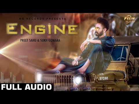 New Punjabi Songs 2018 | Engine | Preet Sahu | Sukh Gowara | Latest Punjabi Songs 2018