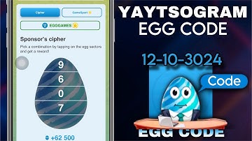 Yaytsogram - Egg Cipher Code 12/10/2024 | Break the egg to win $TONs