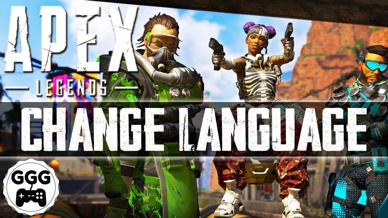 How To Change Your Language Apex Legends Youtube