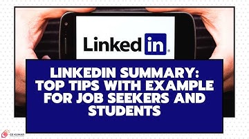 LinkedIn Summary Top Tips with Example for Job Seekers and Students | GSKUMAR