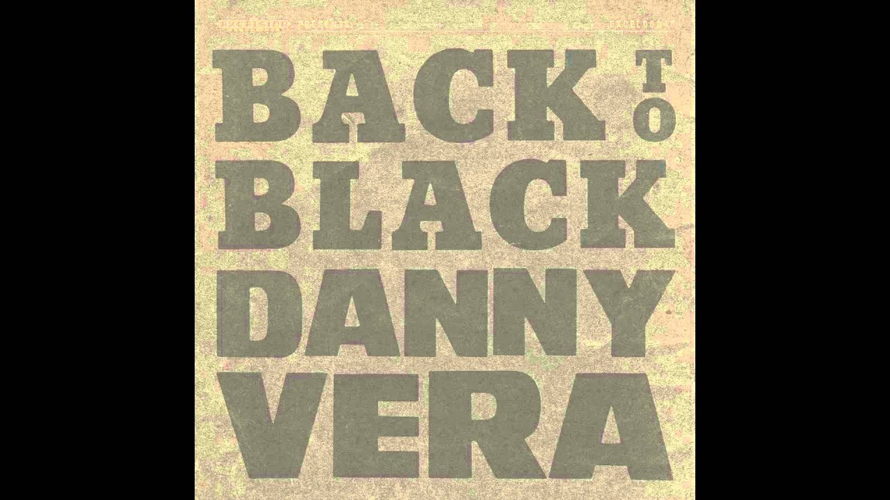 Danny Vera - Back To Black (Amy Winehouse Cover)