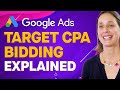 Target CPA Bidding in Google Ads - How to set up and who is it right for