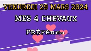 PRONOSTICS PMU QUINTÉ+ DU VENDREDI 29 MARS 2024 À VINCENNES PRIX AMALTHEA R1 C7.