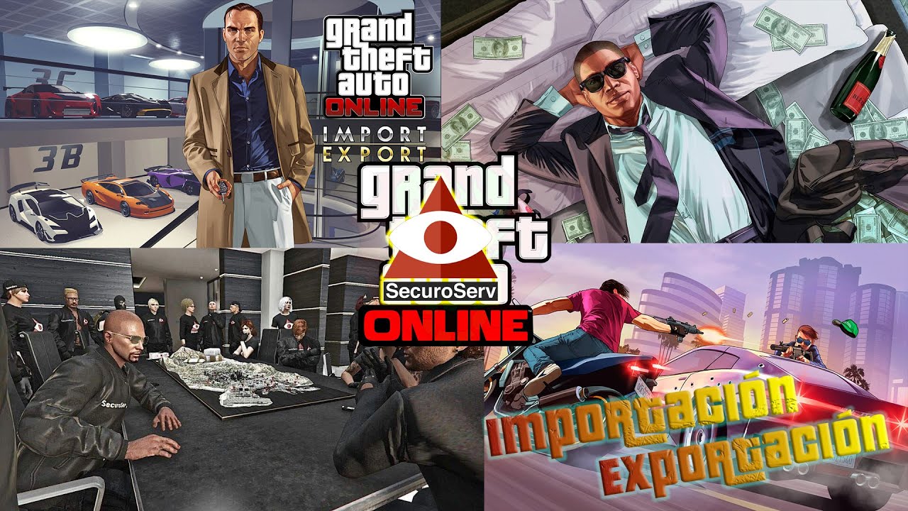 IMPORTACIÓN y EXPORTACIÓN GTA V ONLINE 2020 💲💲 SECUROSERV