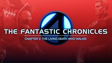 The Fantastic Chronicles | Chapter 2: The Living Death Who Walks!  | Marvel Contest of Champions