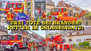 +++ ZWEI TOTE BEI BRÄNDEN IN WOHNUNGEN +++ FEUERWEHR KANN PERSONEN NICHT MEHR RETTEN | GROSSEINSATZ