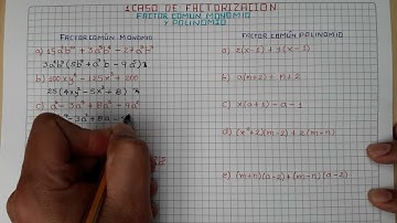 FACTORIZACION (FACTOR COMUN MONOMIO Y POLINOMIO)