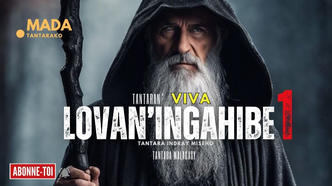 Tantara malagasy - LOVAN'INGAHIBE (Tantaran' Viva Radio  ) 👍❤ ARAHO NY PEJY TSIKA 💕