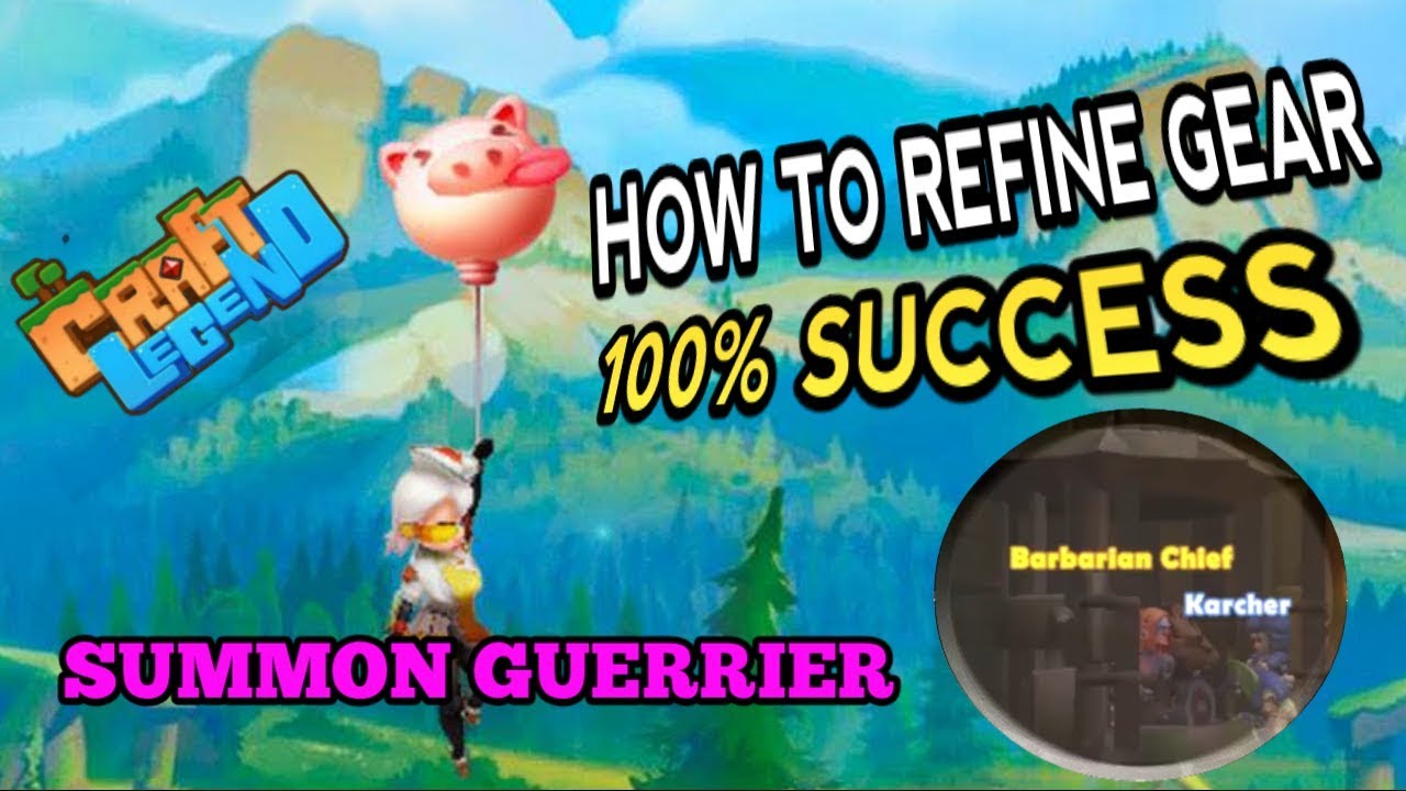REFINE GEAR & SUMMON BARBARIAN CHIEF GUERRIER - CRAFT LEGEND INDONESIA ANDROID #7