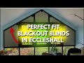 Perfect fit blackout blinds in eccleshall  the blinds and shutter company