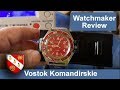 Vostok Komandirskie (2416b) - Watchmaker Review