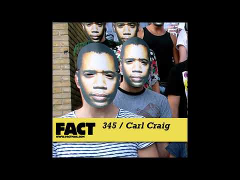 Carl Craig - FACT Mix 345