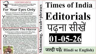 Editorial Analysis | 1st May 2026 , Skimming | Vocab | Times of India Editorial Muthanna Raazi