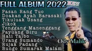 ODY MALIK TERBARU 2022 - PALING POPULER DAN PALING DICARI NEW FULLALBUM