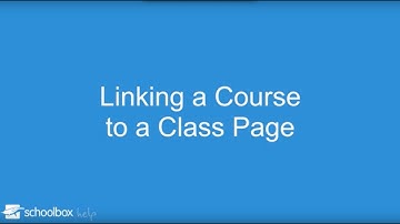 Linking a course to a class page in Schoolbox - LMS Tools