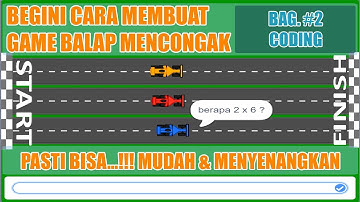 Tutorial Membuat Game Mencongak Race di Scratch | Math Race | Balap Aritmetika | #2 Coding