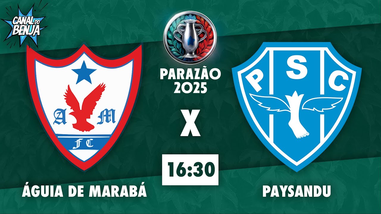 AO VIVO E COM IMAGENS: ÁGUIA DE MARABÁ X PAYSANDU | 2ª RODADA | PARAZÃO ...
