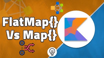 Kotlin For Beginners - Flatmap vs Map