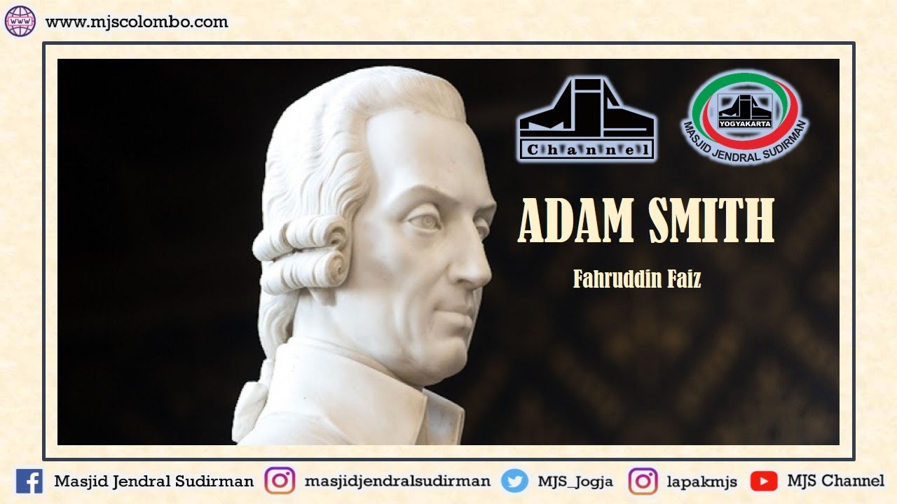 Ngaji Filsafat 260 : Adam Smith