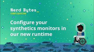 Configure your synthetics monitors in our new runtime