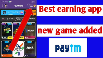 NEW BEST EARNING APP || NEW GAME ADDED || FANMOJO APP SE PAISA KAISE KAMAYE ||