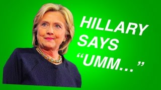 Hillary Clinton Says 