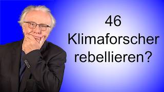 Pressemeldung: 46 Klimaforscher rebellieren? | Grenzen des Wissens