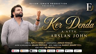 Download lagu NEW MSAIH GEET Ker Denda A Atta || Arslan John || #newmasihgeet @WorshiperArslanJohn 