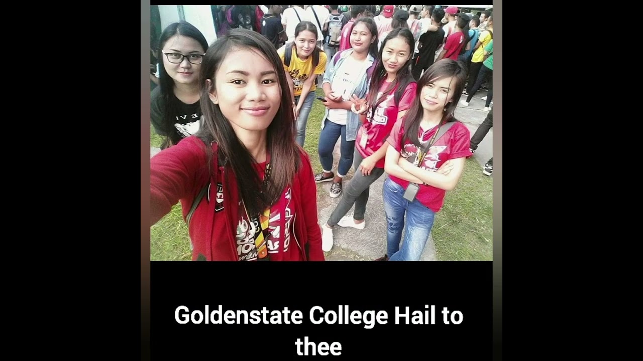 Goldenstate College Hymn