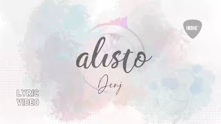 Denj - Alisto Official Lyric Video