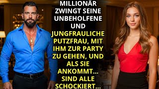 Download Lagu MILLIONÄR ZWINGT SEINE JUNGFRAULICHE UND UNGESCHICKTE PUTZFRAU, MIT IHM ZUR PARTY ZU GEHEN... MP3 Download Lagu MILLIONÄR ZWINGT SEINE JUNGFRAULICHE UND UNGESCHICKTE PUTZFRAU, MIT IHM ZUR PARTY ZU GEHEN... MP3