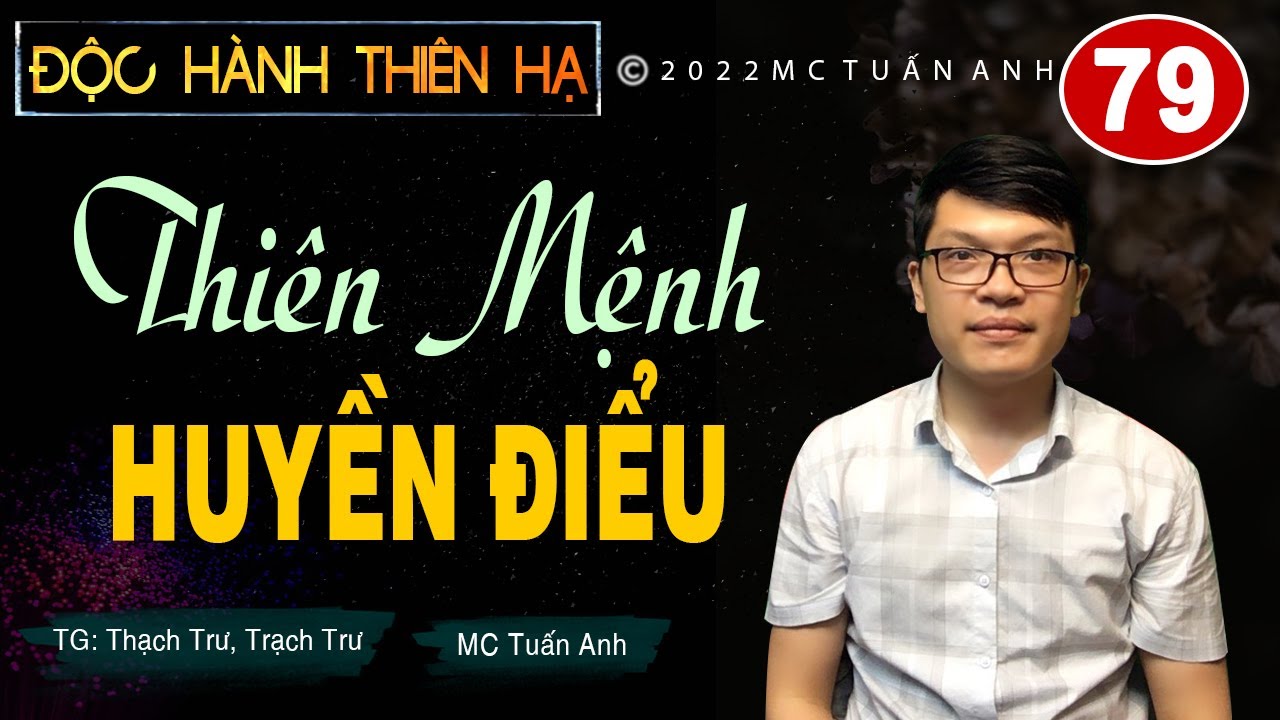 Truyện tiên hiệp full - Độc hành thiên hạ tập 79 -... - youtube
