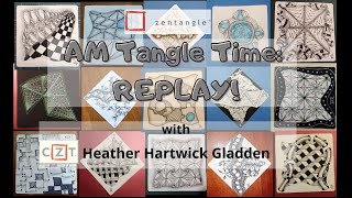 Zentangle® Class Replay: Tangle Time - Dreamcatcher (AM Session)