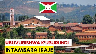 UBUVUGISHWA K'UBURUNDI: INTAMBARA IKOMEYE IRAJE  - Damien MIBURO (2024)