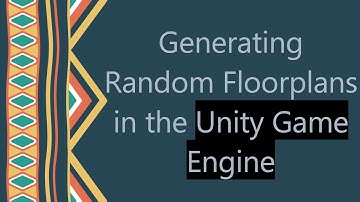 Generating Random Floorplans in the Unity Game Engine