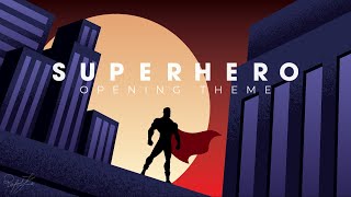 Superhero Opening Theme | Epic Orchestral Background Music for Videos | Rafael Krux