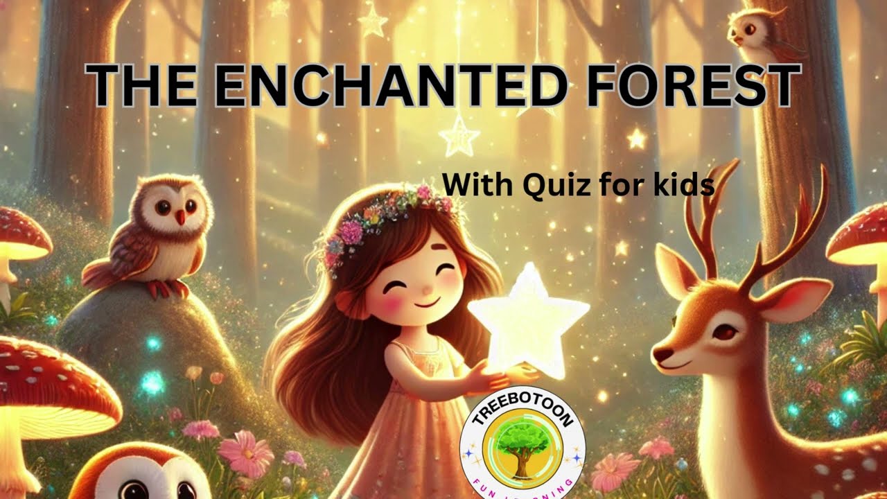 THE ENCHANTED FOREST STORY