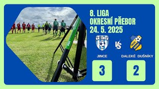 SK Jince 1921 - TJ Sokol Daleké Dušníky