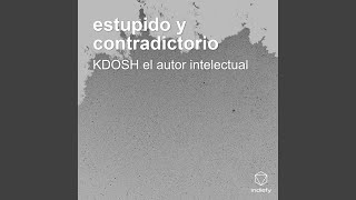 Estupido Y Contradictorio
