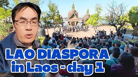 12/01/2025 Day 1 Tour: Lao Diaspora Government Invitation to Celebrate the 50th Anniversary in Laos
