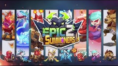 Epic Summoners 2 New Updates Explained