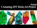 5 MOST Amazing DIY Ideas from Epoxy RESIN. SIMPLE Tutorial / Resin Art / Part 2