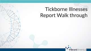 Tickborne Illnesses Report Walk Through