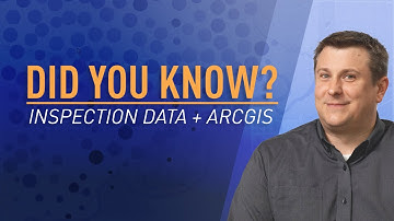 Inspection Data + ArcGIS