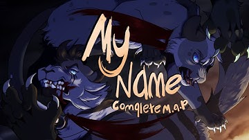 MY NAME - COMPLETE AMV Remake MAP