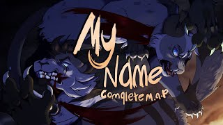 MY NAME - COMPLETE AMV Remake MAP