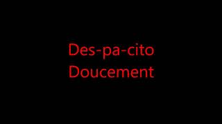 DESPACITO  ORIGINAL TRADUCTION !!!  Lyrics  paroles Français  French Resimi