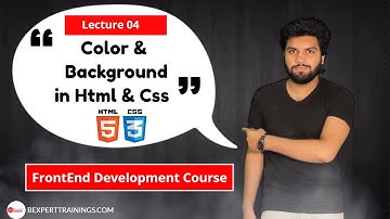 Html Css Course | Color & Background Color in Css | Lecture 3 | Bexpert Trainings