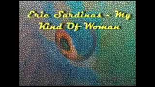 Eric Sardinas - My Kind Of Woman