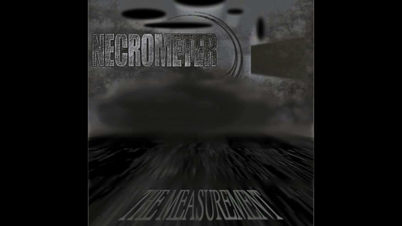 NECROMETER The Measurement (Official Full Album) YouTube